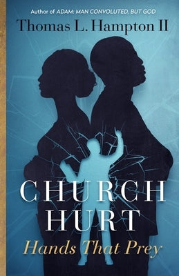 Church Hurt, Hands That Prey by Mintz, V.