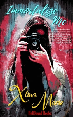 Immortalize Me by Marie, Xtina