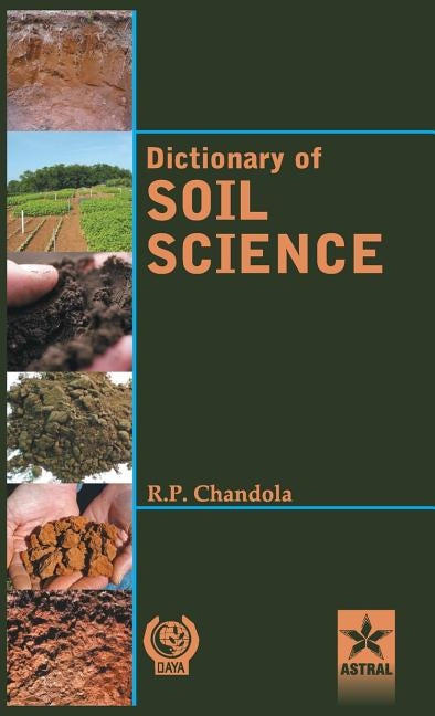 Dictionary of Soil Science by Chandola, R. P.