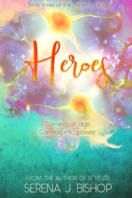 Heroes by Bishop, Serena J.