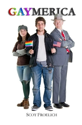 Gaymerica by Pelletier, Mame