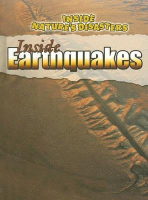 Inside Earthquakes by Steele, Philip