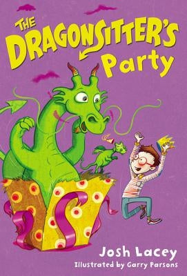 The Dragonsitter's Party by Lacey, Josh