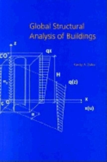 Global Structural Analysis of Buildings by Zalka, Karoly