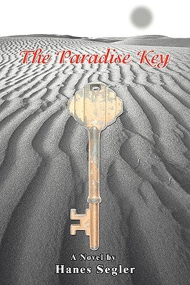 The Paradise Key by Segler, Hanes