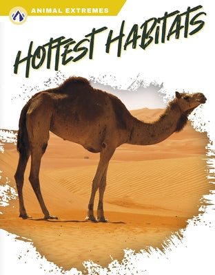 Hottest Habitats by Gish, Ashley