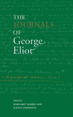 The Journals of George Eliot by Eliot, George