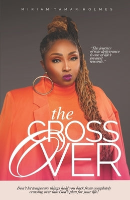 The CrossOver by Holmes, Miriam Tamar