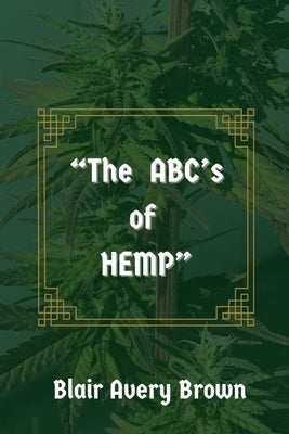 The ABC's of HEMP by Pitzer, Douglas