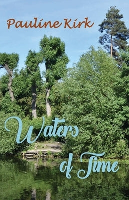 Waters of Time by Kirk, Pauline