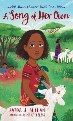 A Song of Her Own by Bulhan, Saida J.