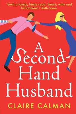 A Second-Hand Husband by Calman, Claire