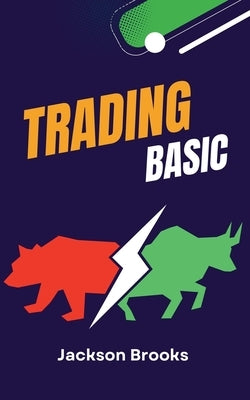Trading Basic by Brooks, Jackson