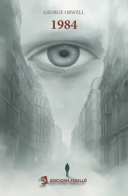1984 (Nineteen Eighty-Four) by Orwell, George