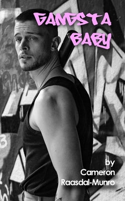 Gangsta Baby by Raasdal-Munro, Cameron