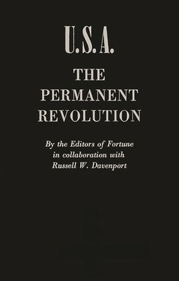 U.S.A., the Permanent Revolution by Davenport, Russell Wheeler
