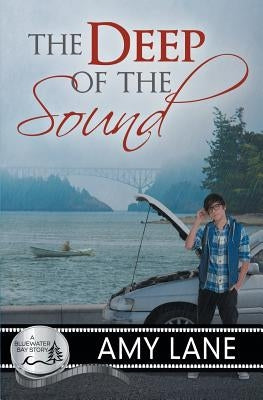 The Deep of the Sound by Lane, Amy