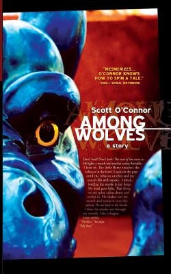 Among Wolves by O'Connor, Scott