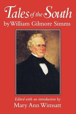 Tales of the South by William Gilmore SIMMs by Simms, William Gilmore