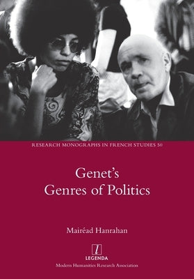 Genet's Genres of Politics by Hanrahan, Mairéad
