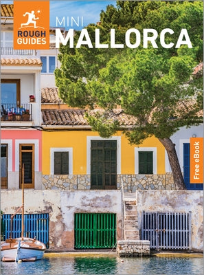Rough Guides Mini Mallorca: Travel Guide with eBook by Guides, Rough
