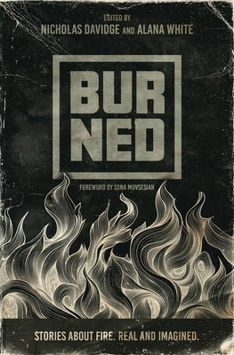 Burned by Davidge, Nicholas P.