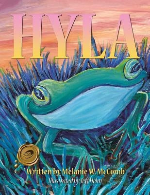 Hyla by McComb, Melanie W.