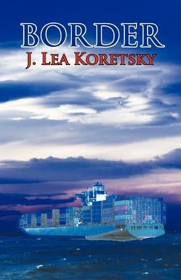 Border by Koretsky, J. Lea