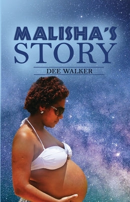 Malisha's Story by Walker, Dee