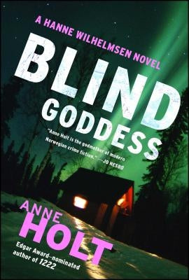 Blind Goddess, 1: Hanne Wilhelmsen Book One by Holt, Anne