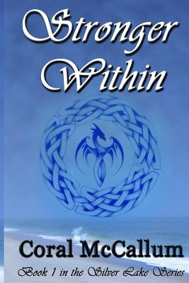 Stronger Within by McCallum, Coral