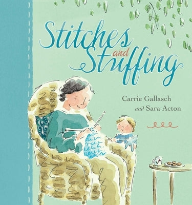 Stitches and Stuffing by Acton, Sara