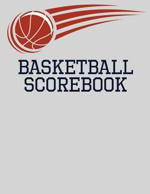 Basketball Scorebook: Basic Basketball Scorebook - 50 Games (8.5 x 11) - Scoring by Half by Alisa, Chad