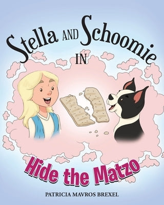 Stella and Schoomie in Hide the Matzo by Brexel, Patricia Mavros