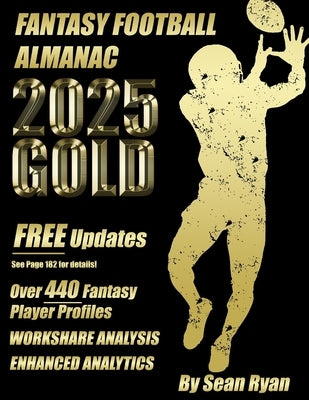2025 Fantasy Football Almanac Gold Edition by Ryan, Sean