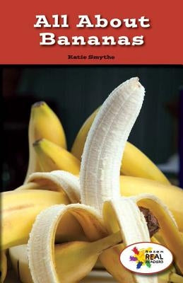 All about Bananas by Smythe, Katie