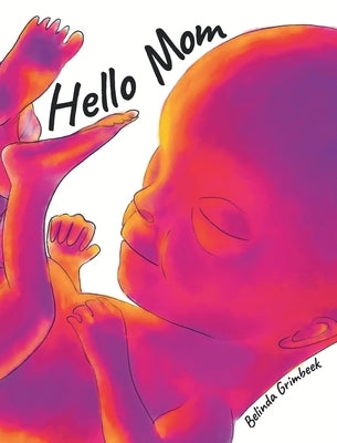Hello Mom by Grimbeek, Belinda