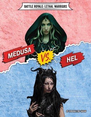 Medusa vs. Hel by Loh-Hagan, Virginia