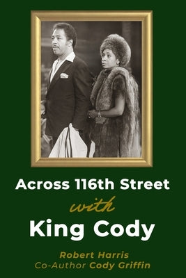 Across 116th St with King Cody by Griffin, Cody