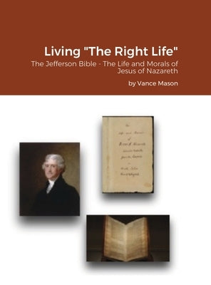 The Right Life by Mason, Vance