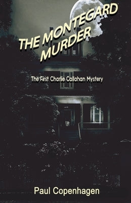The Montegard Murder by Copenhagen, Paul