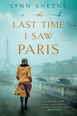 The Last Time I Saw Paris by Sheene, Lynn