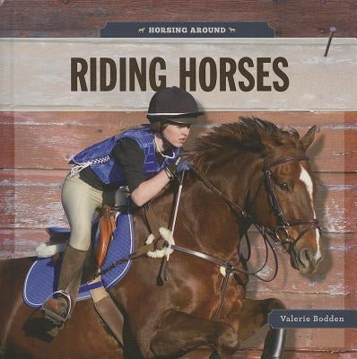Riding Horses by Bodden, Valerie