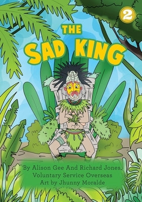 The Sad King by Gee, Alison