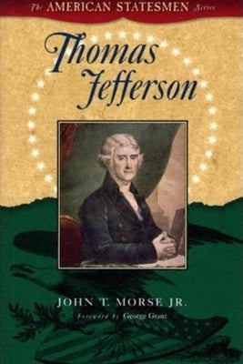 Thomas Jefferson by Morse, John Torrey