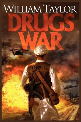 Drugs War by Taylor, William