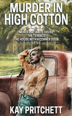 Murder in High Cotton by Pritchett, Kay