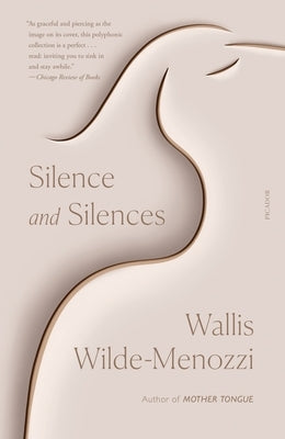 Silence and Silences by Wilde-Menozzi, Wallis