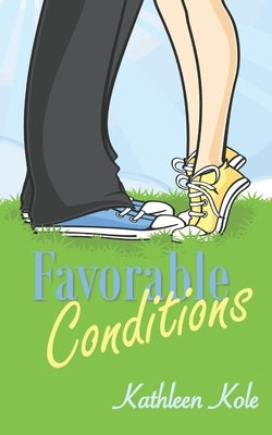 Favorable Conditions by Kole, Kathleen
