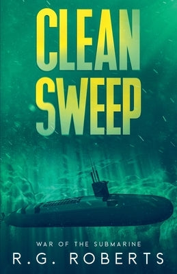 Clean Sweep by Roberts, R. G.